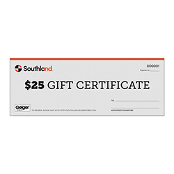 $25 SOUTHLAND GIFT CERTIFICATE